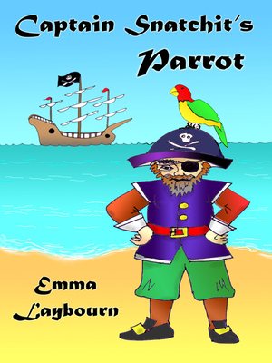 cover image of Captain Snatchit's Parrot